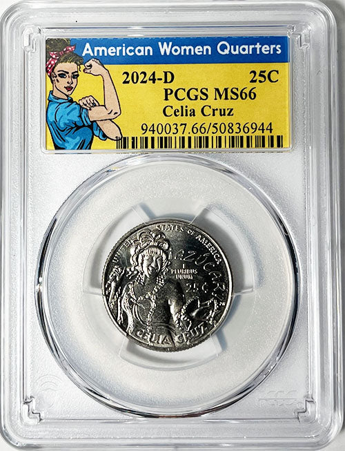 2024 PCGS Certified American Women Quarter Celia Cruz Rosie Label