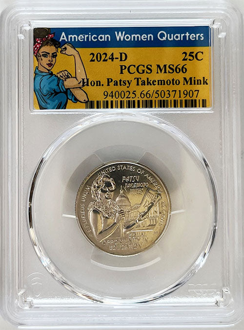 2024 PCGS Certified American Women Quarter Hon. Patsy Takemoto Mink Rosie Label