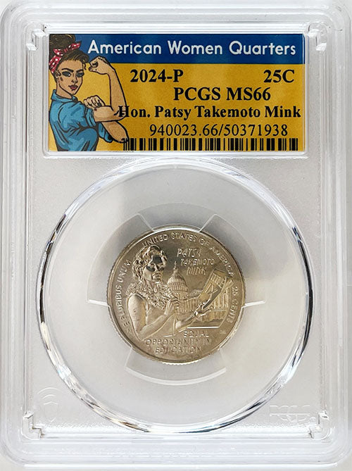 2024 PCGS Certified American Women Quarter Hon. Patsy Takemoto Mink Rosie Label