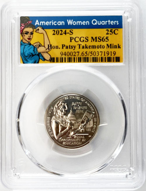 2024 PCGS Certified American Women Quarter Hon. Patsy Takemoto Mink Rosie Label