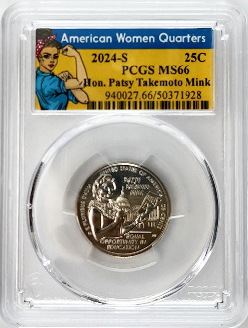 2024 PCGS Certified American Women Quarter Hon. Patsy Takemoto Mink Rosie Label